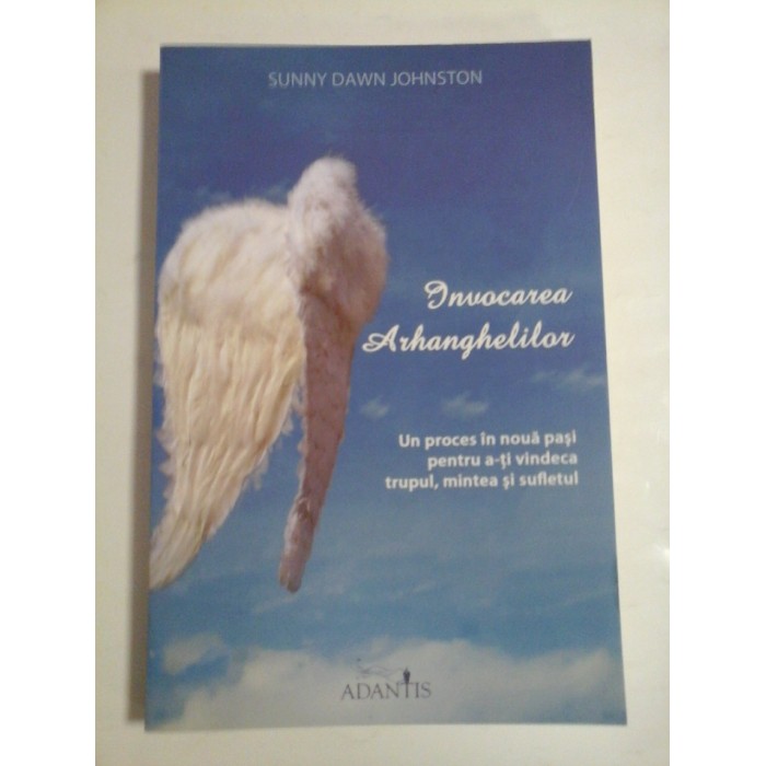 INVOCAREA ARHANGHELILOR  -  SUNNY DAWN JOHNSTON